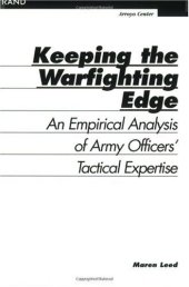 book Keeping The Warfighting Edge : An Empirical Analysis of Army Officers' Tactical Expertise