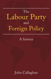 book British Labour Party and International Relations: Socialism and War