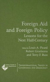 book Foreign Aid and Foreign Policy: Lessons for the Next Half-Century (Transformational Trends in Governance and Democracy)