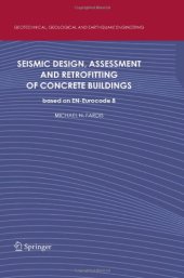 book Seismic Design, Assessment and Retrofitting of Concrete Buildings: based on EN-Eurocode 8