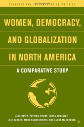 book Women, Democracy, and Globalization in North America: A Comparative Study (Perspectives in Comparative Politics)