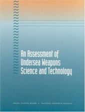 book An Assessment of Undersea Weapons Science and Technology