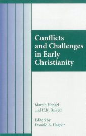 book Conflicts and Challenges in Early Christianity