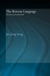 book The Korean Language: Structure, Use and Context