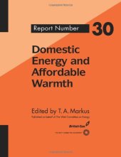 book Domestic Energy and Affordable Warmth (Watt Committee on Energy, Report Number 30)