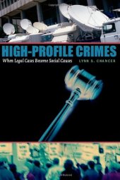 book High-Profile Crimes: When Legal Cases Become Social Causes