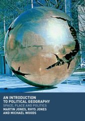 book An Introduction to Political Geography: Space, Place and Politics