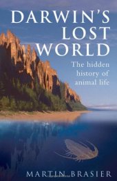 book Darwin's Lost World: The Hidden History of Animal Life