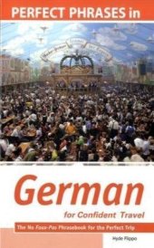 book Perfect Phrases in German for Confident Travel: The No Faux-Pas Phrasebook for the Perfect Trip