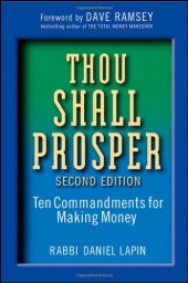 book Thou Shall Prosper: Ten Commandments for Making Money,Second Edition