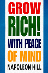 book Grow Rich!: With Peace of Mind