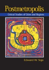 book Postmetropolis: Critical Studies of Cities and Regions