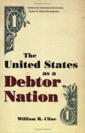 book The United States as a Debtor Nation: Risks and Policy Reform