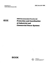 book IEEE Recommended Practice for Protection and Coordination of Industrial and Commercial Power Systems, 1988