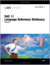 book SAS 9.1.3 Language Reference: Dictionary, Volumes 1-4 ~ 2nd Edition