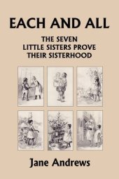 book Each and All: The Seven Little Sisters Prove Their Sisterhood