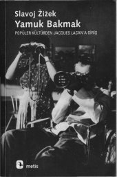 book Yamuk bakmak: populer kulturden Jacques Lacan'a giris