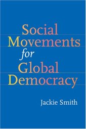 book Social Movements for Global Democracy (Themes in Global Social Change)