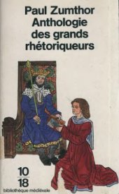 book Anthologie des grands rhetoriqueurs