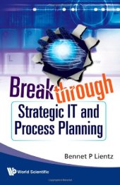 book Breakthrough Strategic IT and Process Planning