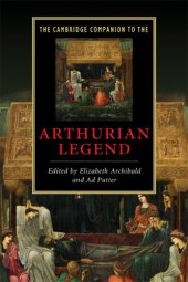 book The Cambridge Companion to the Arthurian Legend (Cambridge Companions to Literature)