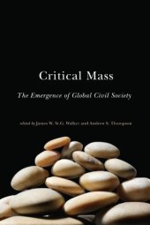 book Critical Mass: The Emergence of Global Civil Society (Studies in International Governance)