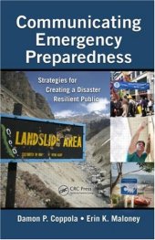 book Communicating Emergency Preparedness: Strategies for Creating a Disaster Resilient Public