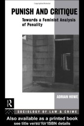 book Punish and Critique: Towards a Feminist Analysis of Penalty (Sociology of Law and Crime)