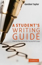 book A Student's Writing Guide: How to Plan and Write Successful Essays