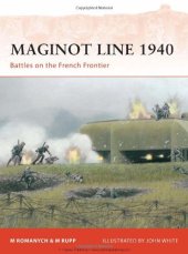 book Maginot Line 1940: Battles on the French Frontier (Campaign)