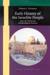 book Early History of the Israelite People: From the Written & Archaeological Sources (Brill's Scholars' List)