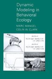 book Dynamic Modeling in Behavioral Ecology