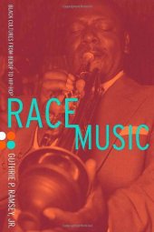 book Race Music: Black Cultures from Bebop to Hip-Hop