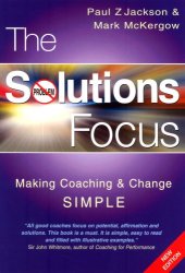 book Solutions Focus, 2nd Edition: Making Coaching and Change S.I.M.P.L.E.