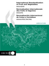 book International Standardisation Of Fruit And Vegetables: Avocados - Avocats - Aguacates (Paltas)