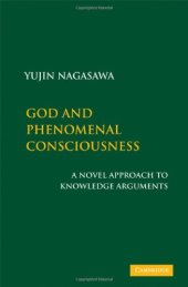 book God and Phenomenal Consciousness: A Novel Approach to Knowledge Arguments