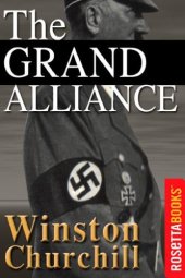 book The Second World War, Volume 3: The Grand Alliance