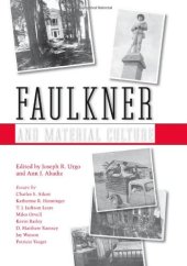 book Faulkner and Material Culture (Faulkner and Yoknapatawpha Series)