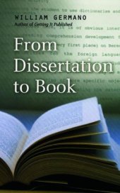 book From Dissertation to Book (Chicago Guides to Writing, Editing, and Publishing)