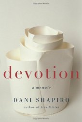 book Devotion: A Memoir