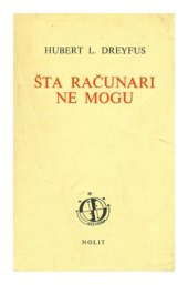 book Sta racunari ne mogu: kritika vestacke inteligencije