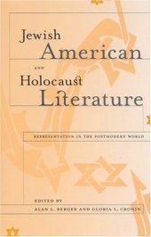 book Jewish American and Holocaust Literature: Representation in the Postmodern World (S U N Y Series in Modern Jewish Literature and Culture)