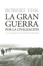 book La Gran Guerra Por La Civilizacion