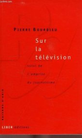 book Sur la television: Suivi de L'emprise du journalisme