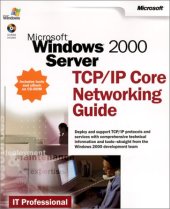 book Microsoft  Windows  2000 Server TCP IP Core Networking Guide (IT Professional)