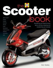 book The Scooter Book: Everything you need to know about owning, enjoying and maintaining your scooter