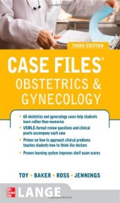 book Case Files Obstetrics and Gynecology, 3rd Edition (LANGE Case Files)