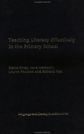 book Teaching Literacy Effectively in the Primary School (Language and Literacy in Action)