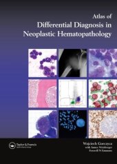 book An Atlas of Differential Diagnosis in Neoplastic Hematopathology