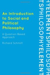 book An Introduction to Social and Political Philosophy: A Question-Based Approach